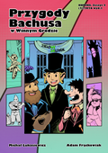 Książka - 2 Zeszyt Komiksu Przygody Bachusa w Winnym Grodzie