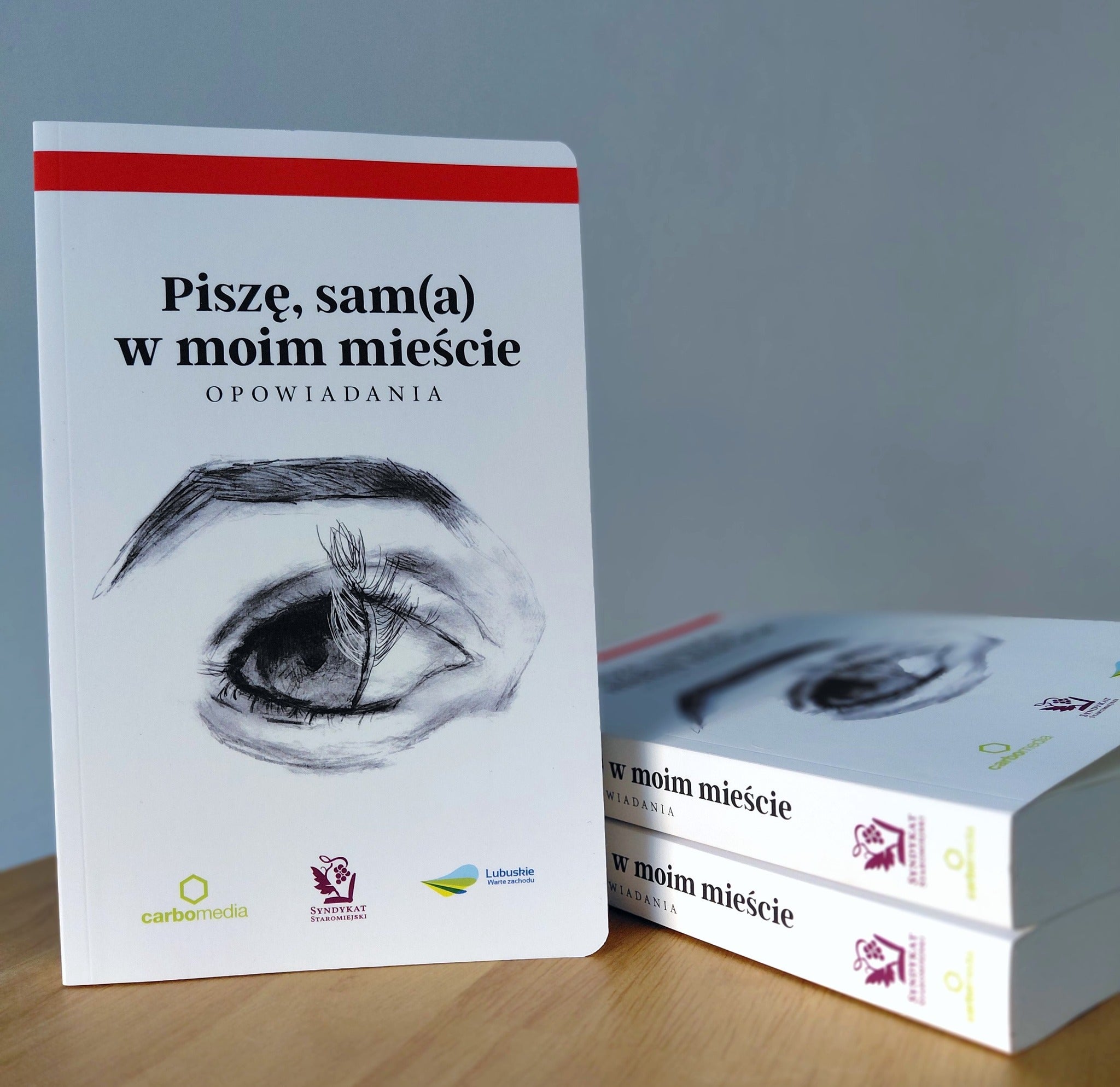 Książka "Piszę, sam(a) w moim mieście" - antologia opowiadań pisarzy zielonogórskich