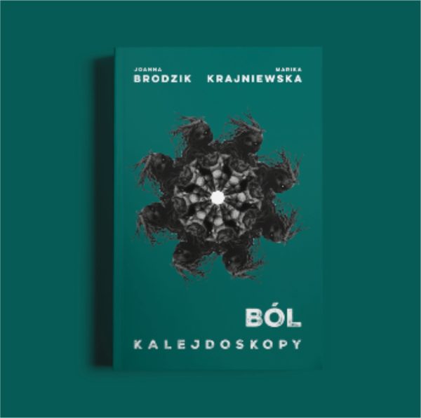 Książka BÓL - Kalejdoskopy - AUTOGRAFY OBU AUTOREK!!