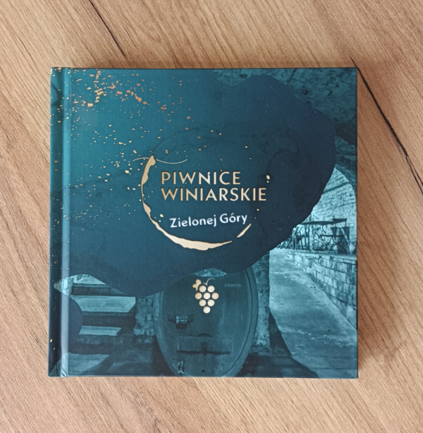 Książka Piwnice winiarskie w Zielonej Górze