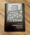Hegemonia Zastalu, książka